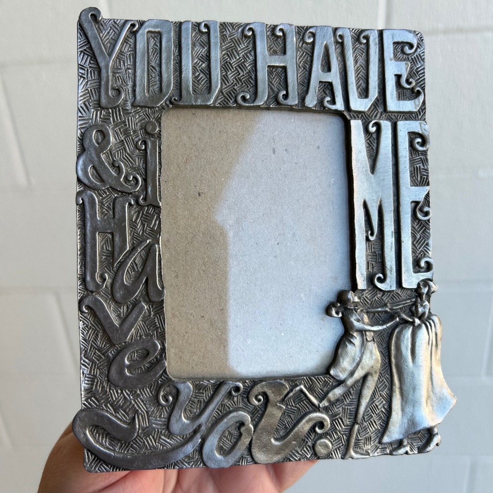 Vintage Wedding Gift Frame Pewter Metal "I have you and you have me"